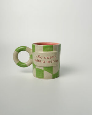 Caneca "não aperte minha mente"